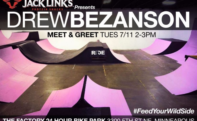 Jack Link’s Pro Rider Meet & Greet with Drew Bezanson at The Factory! X Games Minneapolis Week